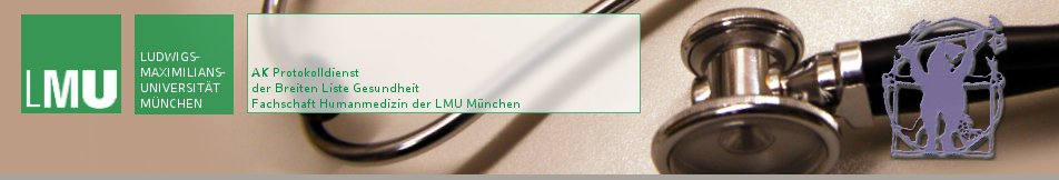 Protokolldienst der Fachschaft Medizin der LMU München